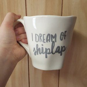 "I Dream of Shiplap" Mug
